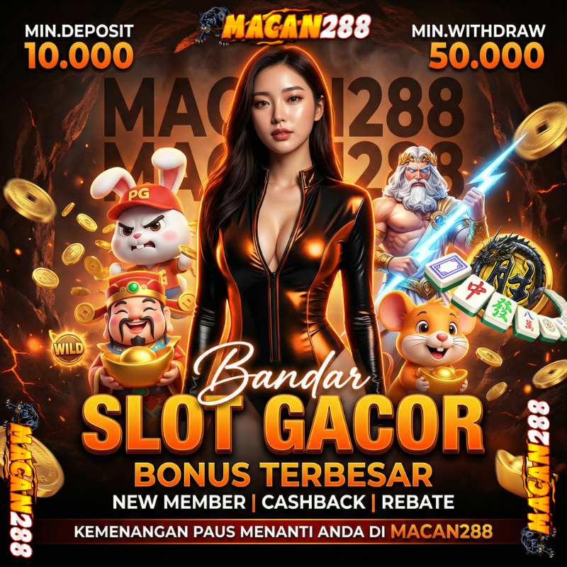 MACAN288 | Login Slot Maxwin 500x Bonus New Member Terbesar 2026 image 1